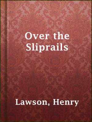 cover image of Over the Sliprails